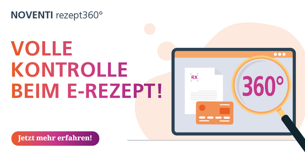 NOVENTI rezept360° - lückenlose Nachverfolgung aller Rezepte von der Warenwirtschaft bis zur Abrechnung